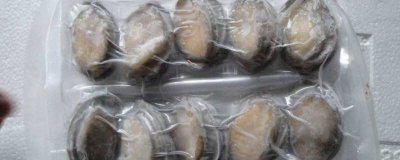 ​活鲍鱼如何冷冻保存[活鲍鱼如何冷冻保存影响营养]