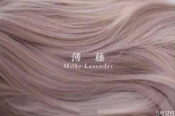 头发薄藤色是什么颜色 薄藤色掉色后是什么颜色